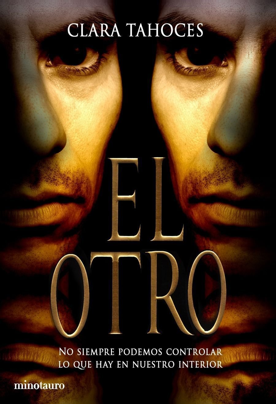 El otro: No siempre podemos controlar lo que hay en nuestro interior (Pendiente asignar, Band 1) Books