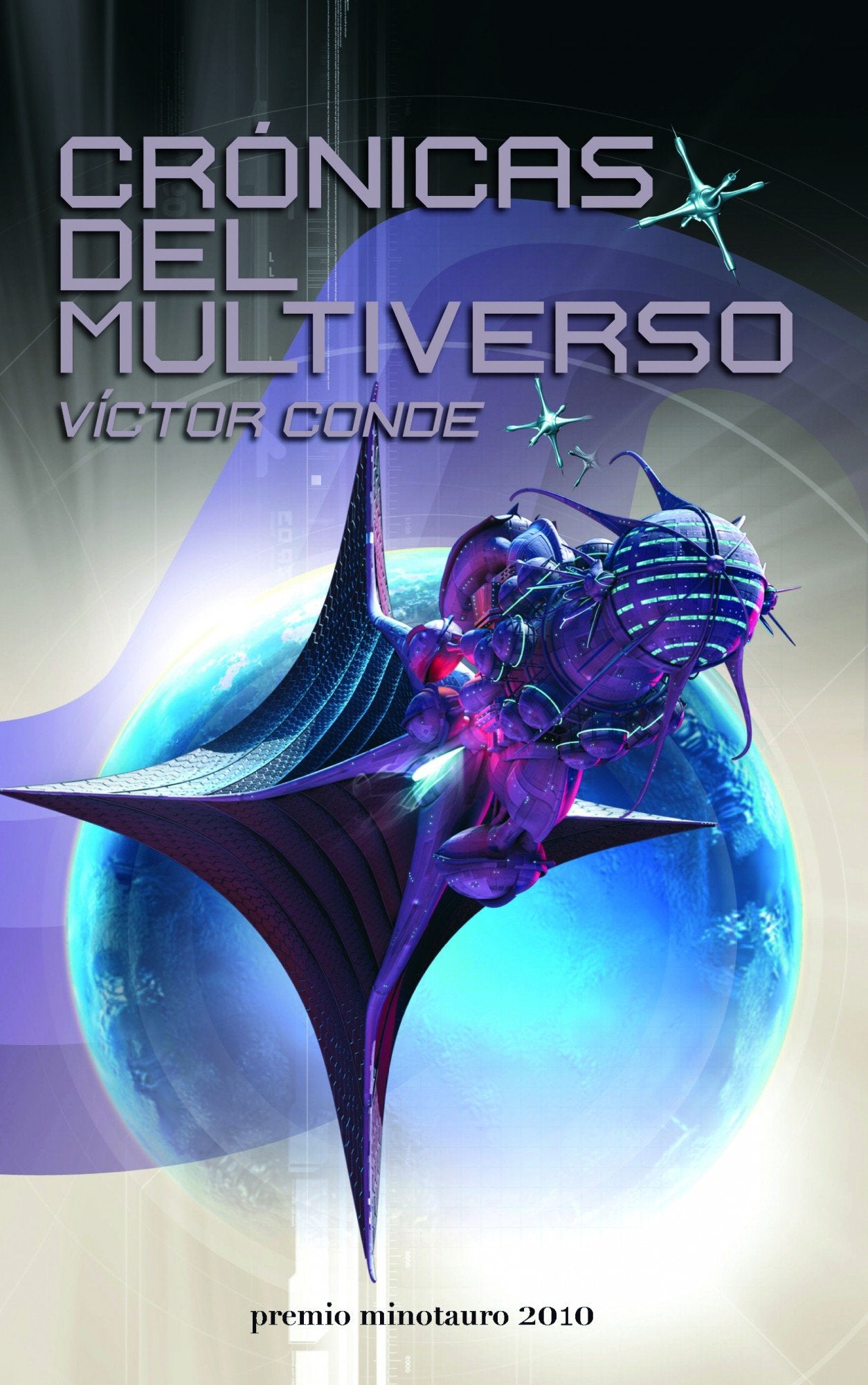 Crónicas del multiverso - Premio Minotauro 2010 book