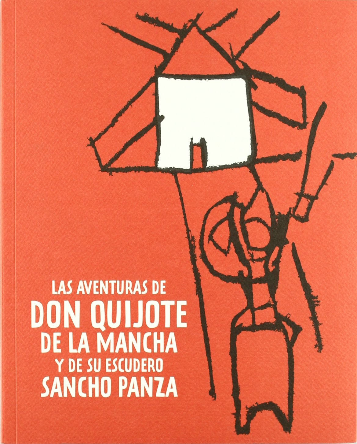 Las aventuras de don Quijote de la Mancha y su escudero Sancho Panza Children's books