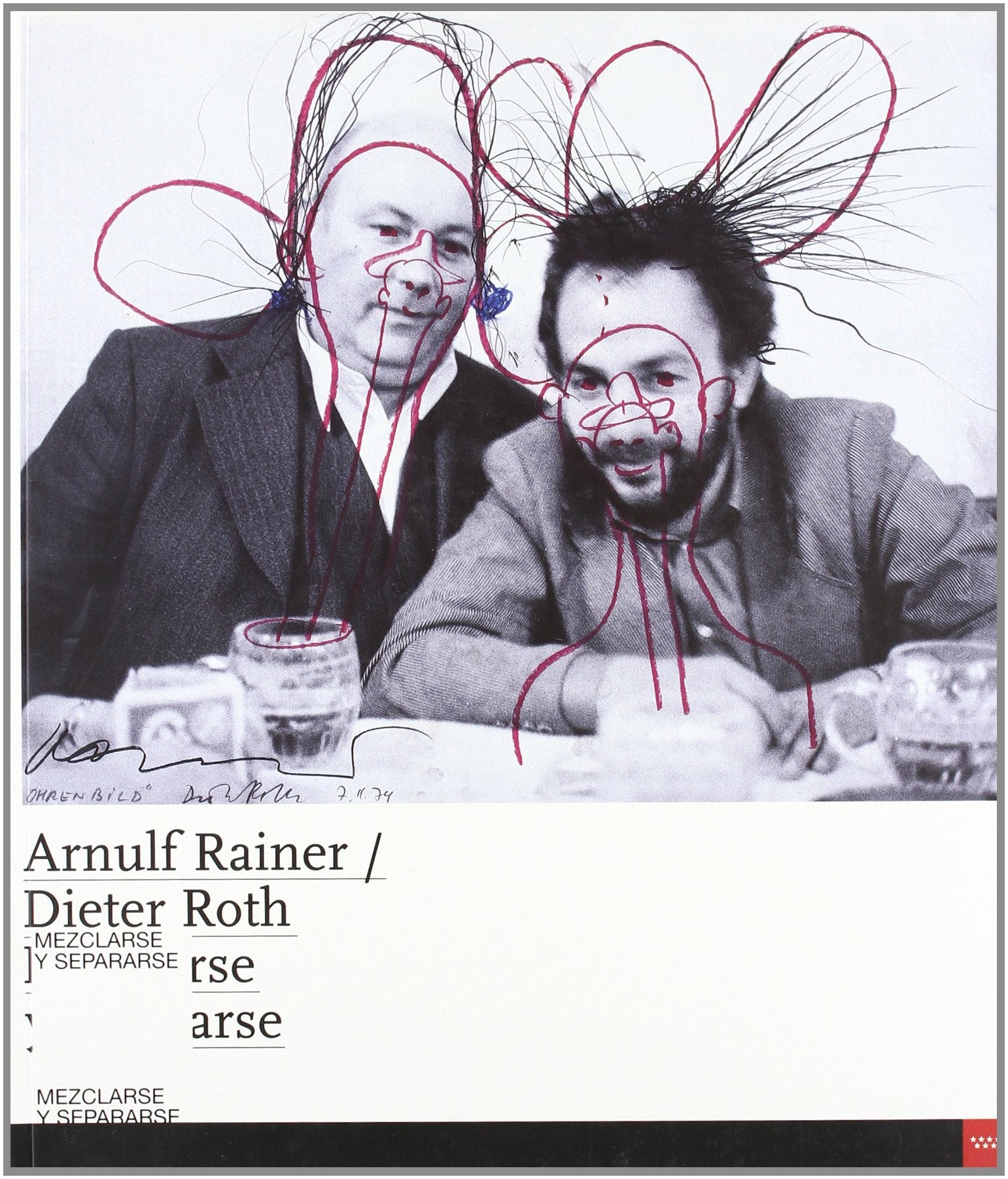 Arnulf Rainer - Dieter Roth. Mezclarse y separarse Film, Art & Culture