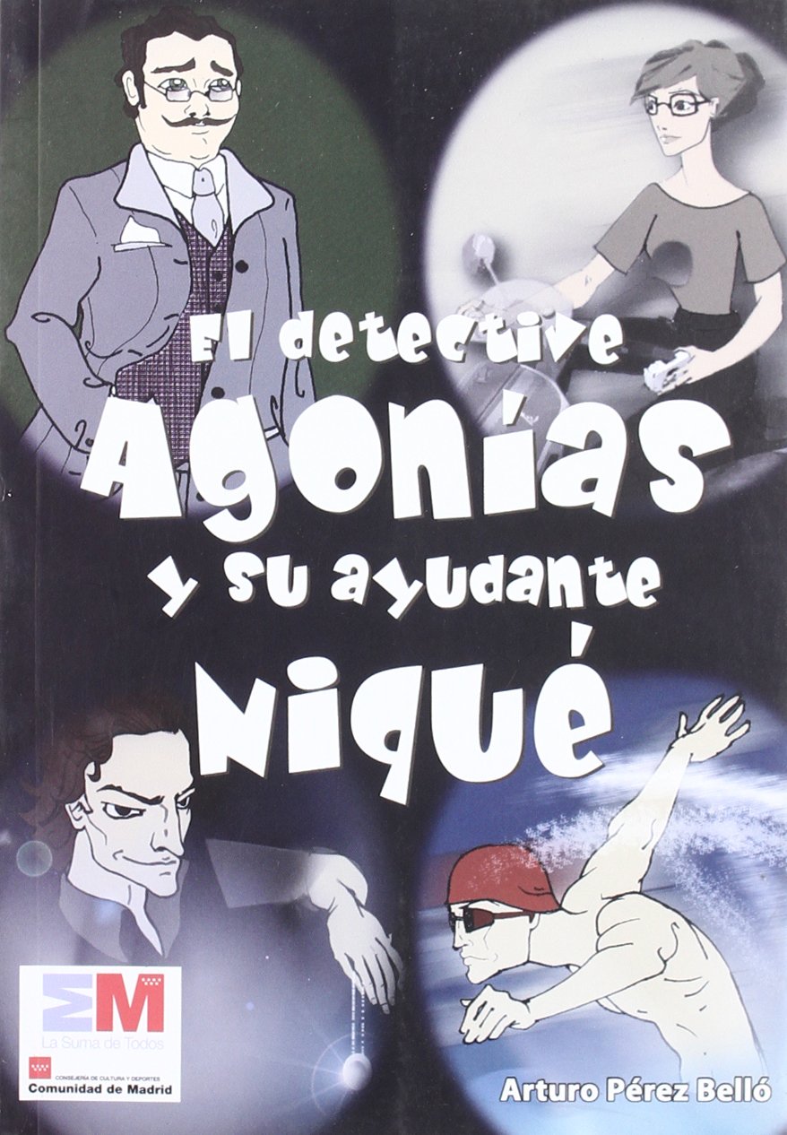 Detective Agonias Y Su Ayudante Nique book