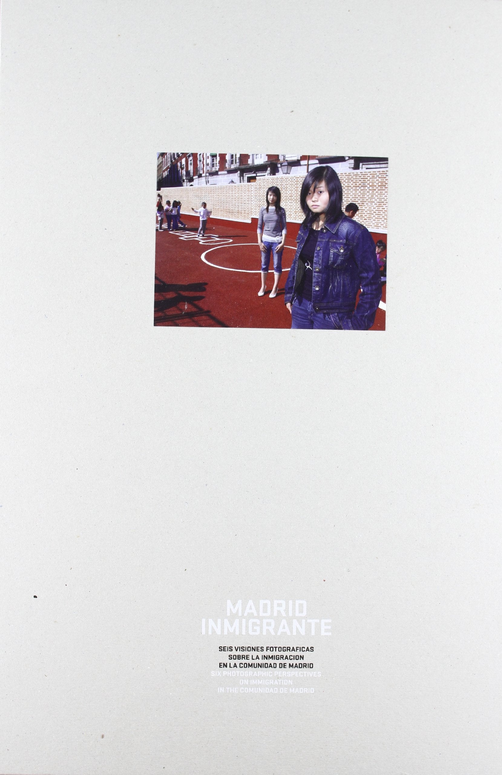 Madrid inmigrante: seis visiones fotográficas sobre la inmigración en la Comunidad de Madrid book