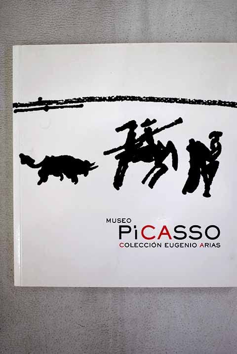 Colección Eugenio Arias: Museo Picasso, Buitrago de Lozoya (Madrid) book