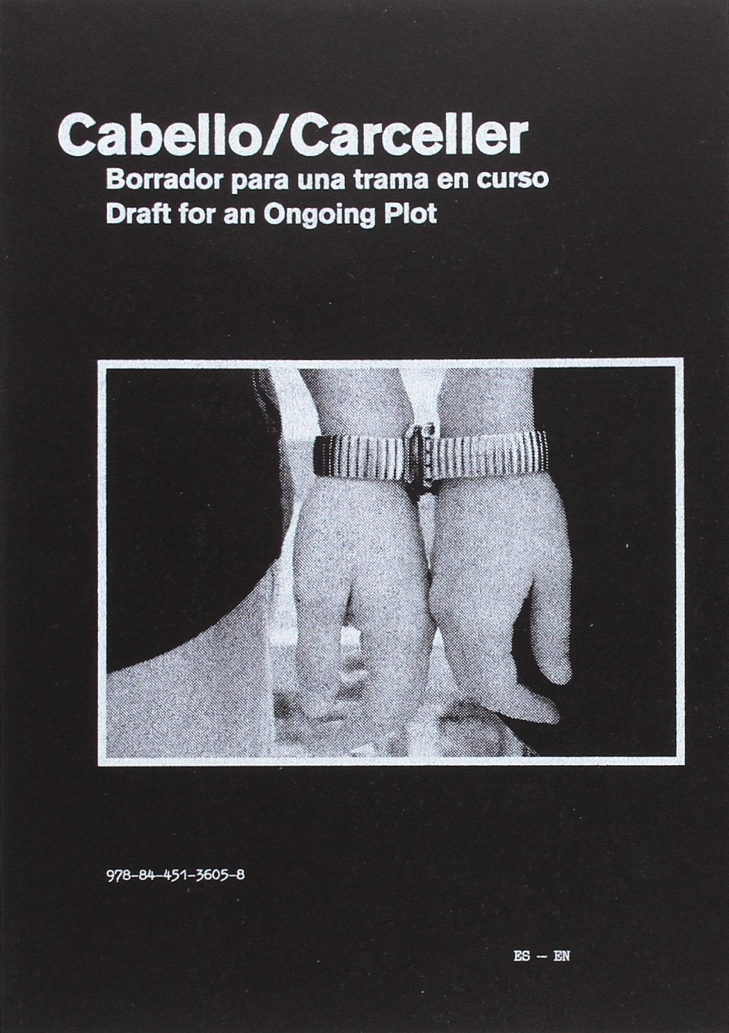 Borrador para una trama en curso. Cabello/Carceller Books