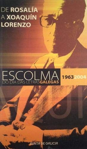 De Rosalía A Xaquín Lorenzo book