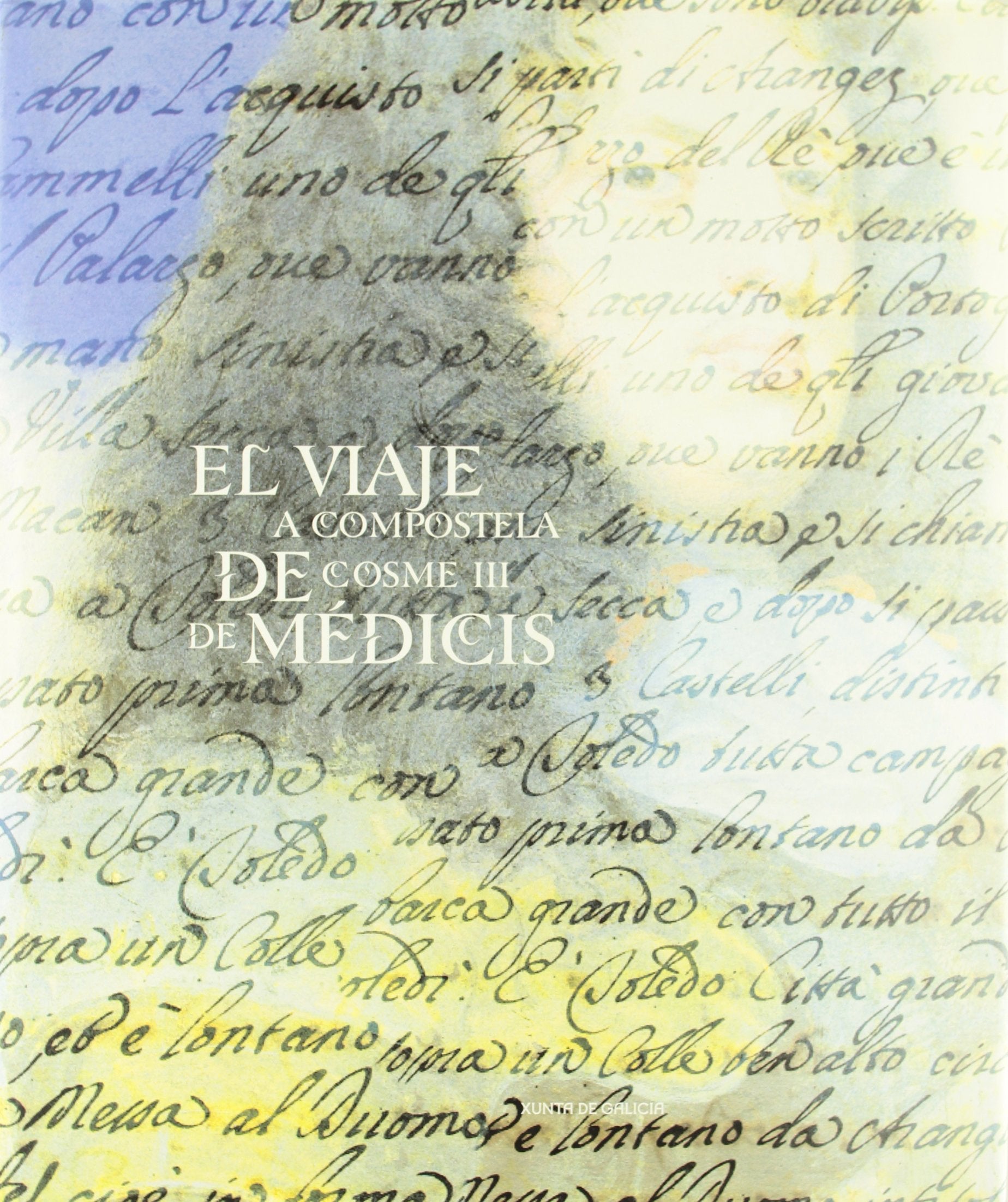 El viaje a compostela de cosme iiide medicis (cat.exposicion) book