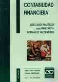Contabilidad financiera : (230 casos practicos sobre principios y normde valoracion. 4º edicion book