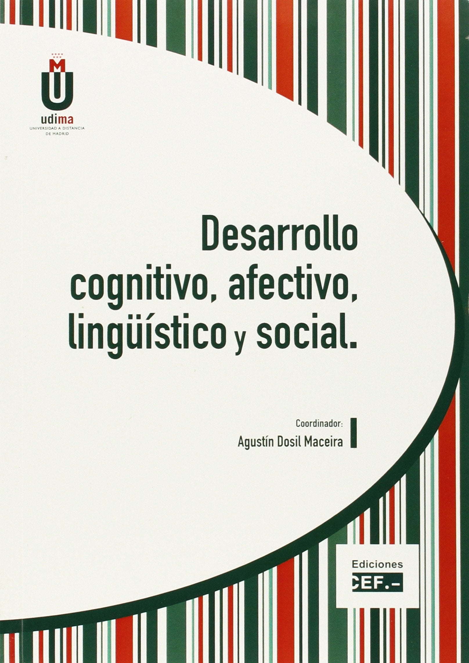 Desarrollo cognitivo, afectivo, lingüístico y social Books