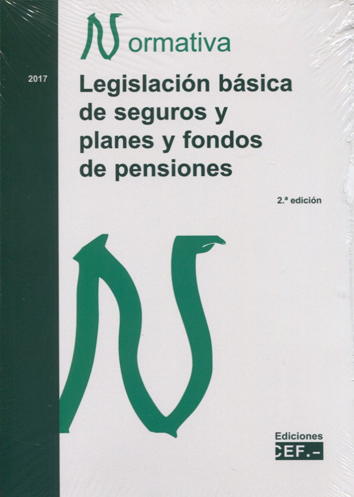 Legislación básica de seguros y planes y fondos de pensiones Law