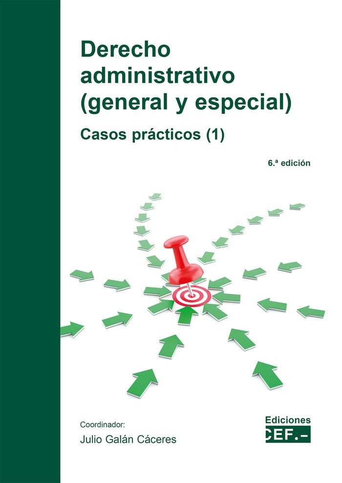 Derecho administrativo (general y especial). Casos prácticos (1) Law