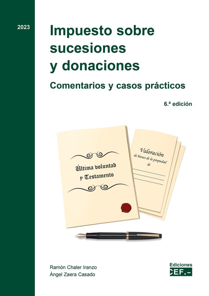 Impuesto sobre sucesiones y donaciones. Comentarios y casos prácticos book
