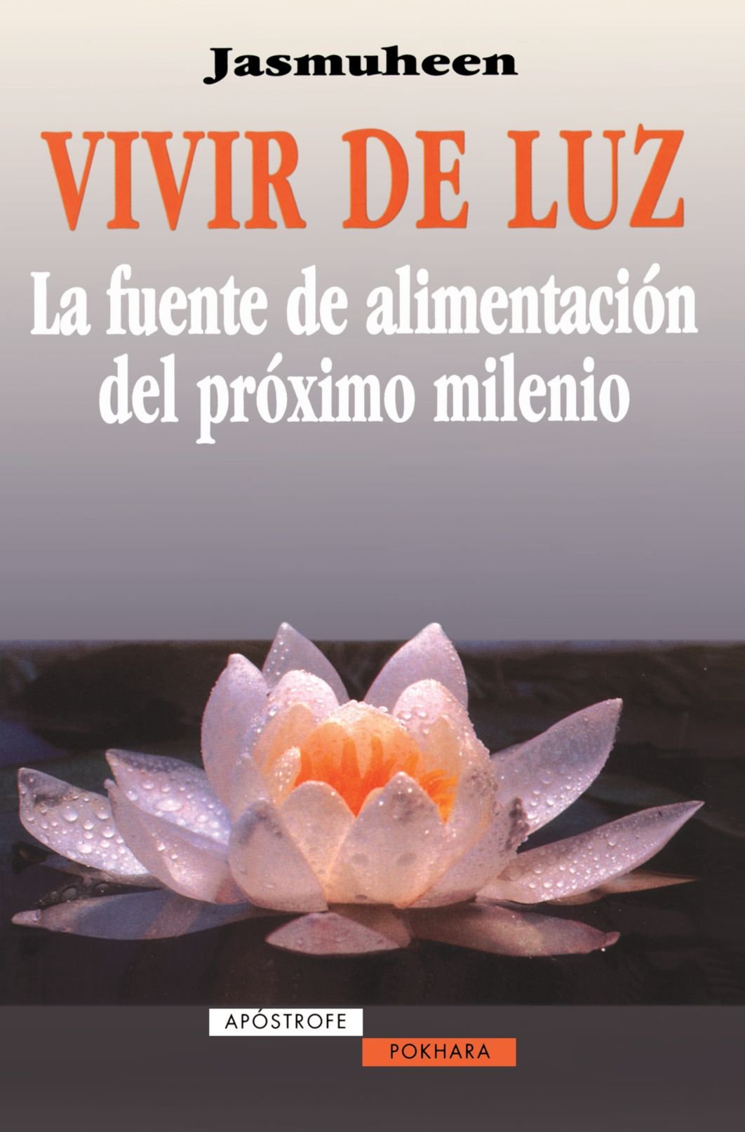 Vivir de luz, la fuente de alimentación del próximo milenio book