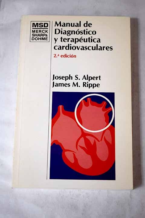 Manual de diagnóstico y terapéutica cardiovasculares Books
