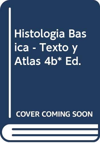 Histologia Basica - Texto y Atlas 4b* Ed. Books
