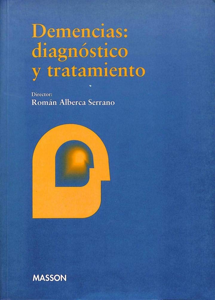 Demencias: diagnostico y tratamiento book