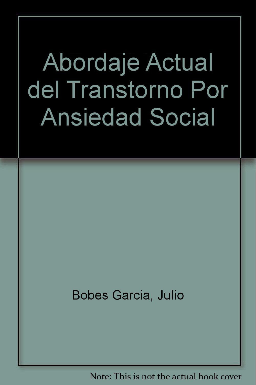 Abordaje Actual del Transtorno Por Ansiedad Social Books