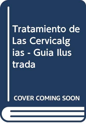 Tratamiento de las cervicalgias. guia ilustrada book