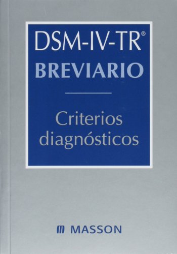 DSM-IV-TR Breviario: Criterios Diagnosticos Medicine
