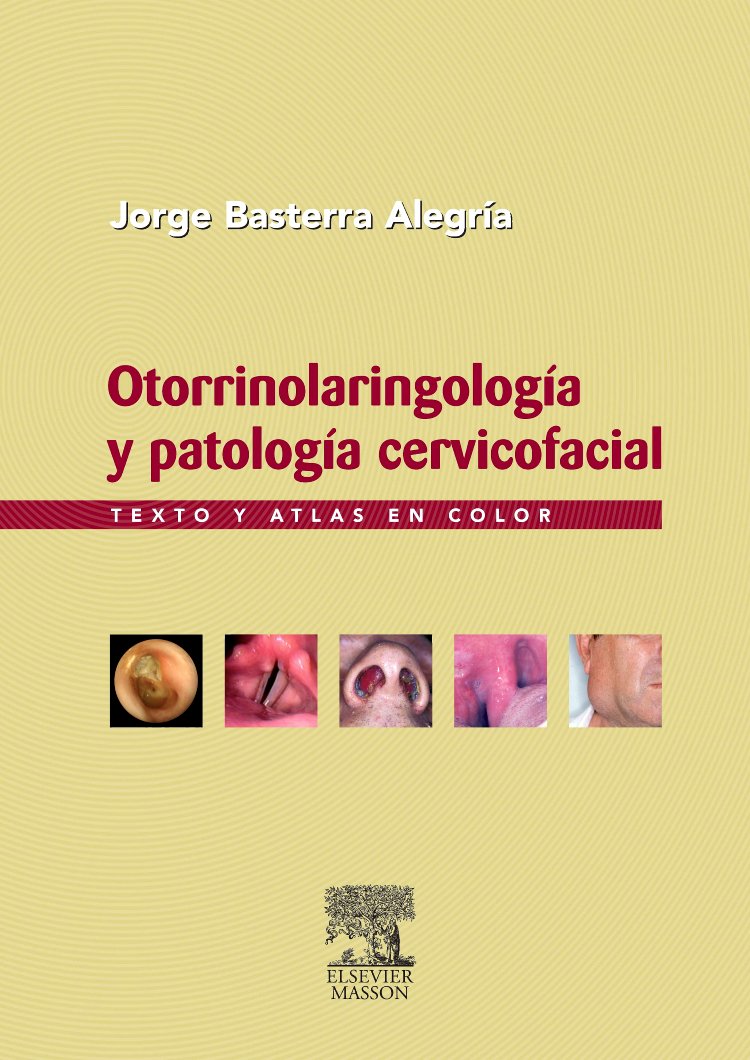 Otorrinolaringología y patología cervicofacial Medicine
