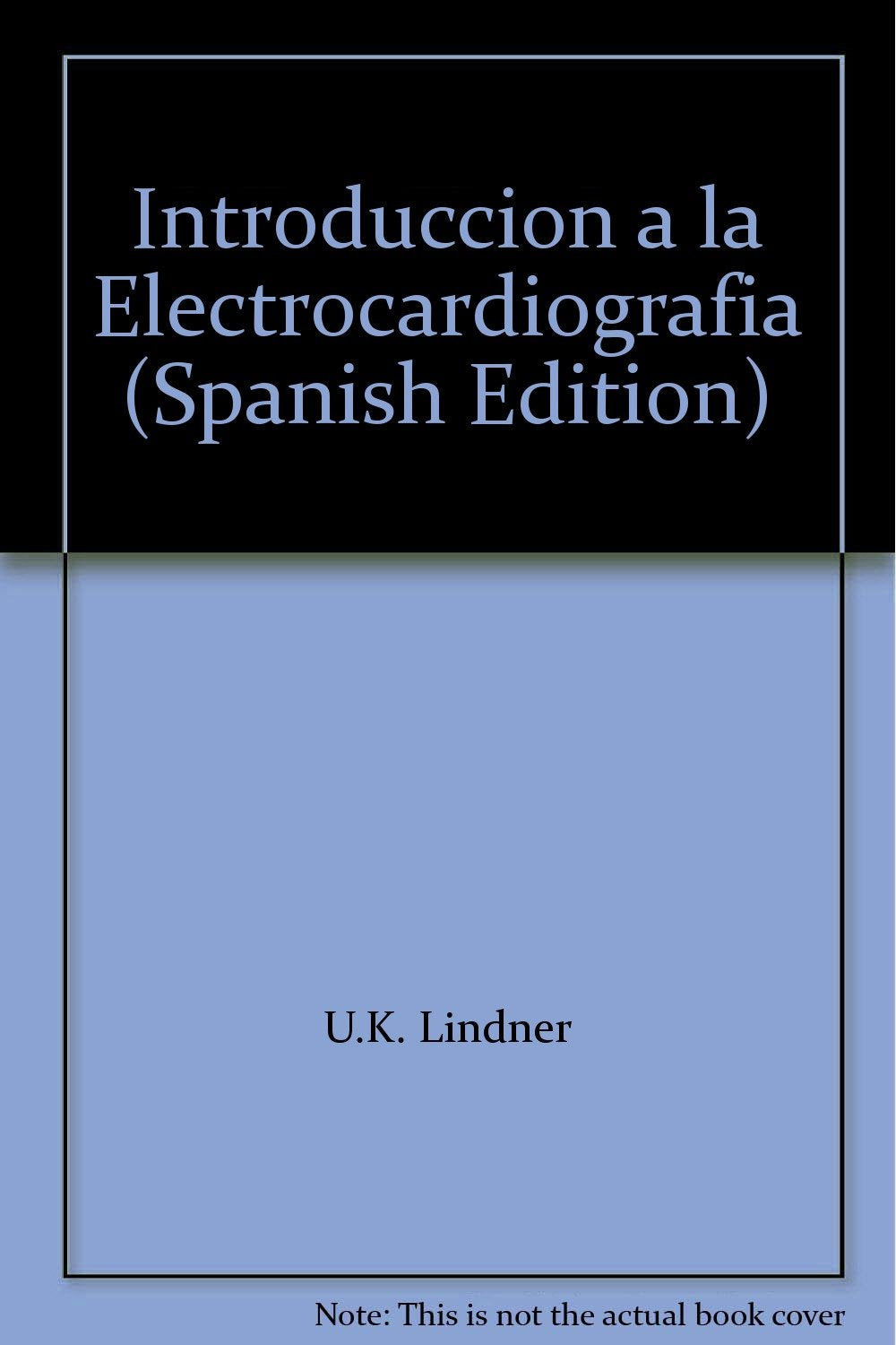 Introduccion a la electrocardiografia. metodo autodidacta de interpretacion book