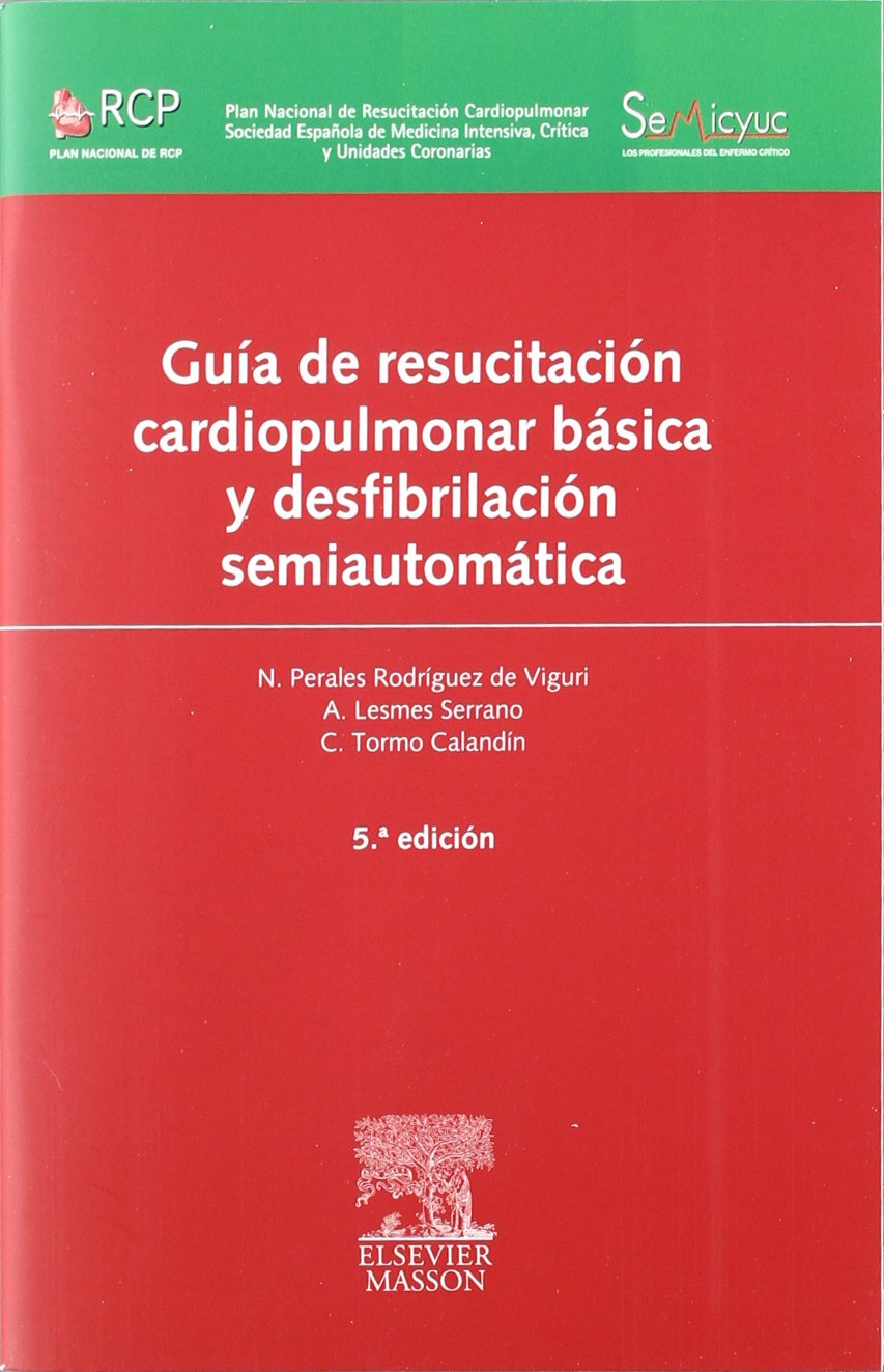 (5ª ed.) guia de resucitacion cardiopulmonar basica y desfibrilacion book