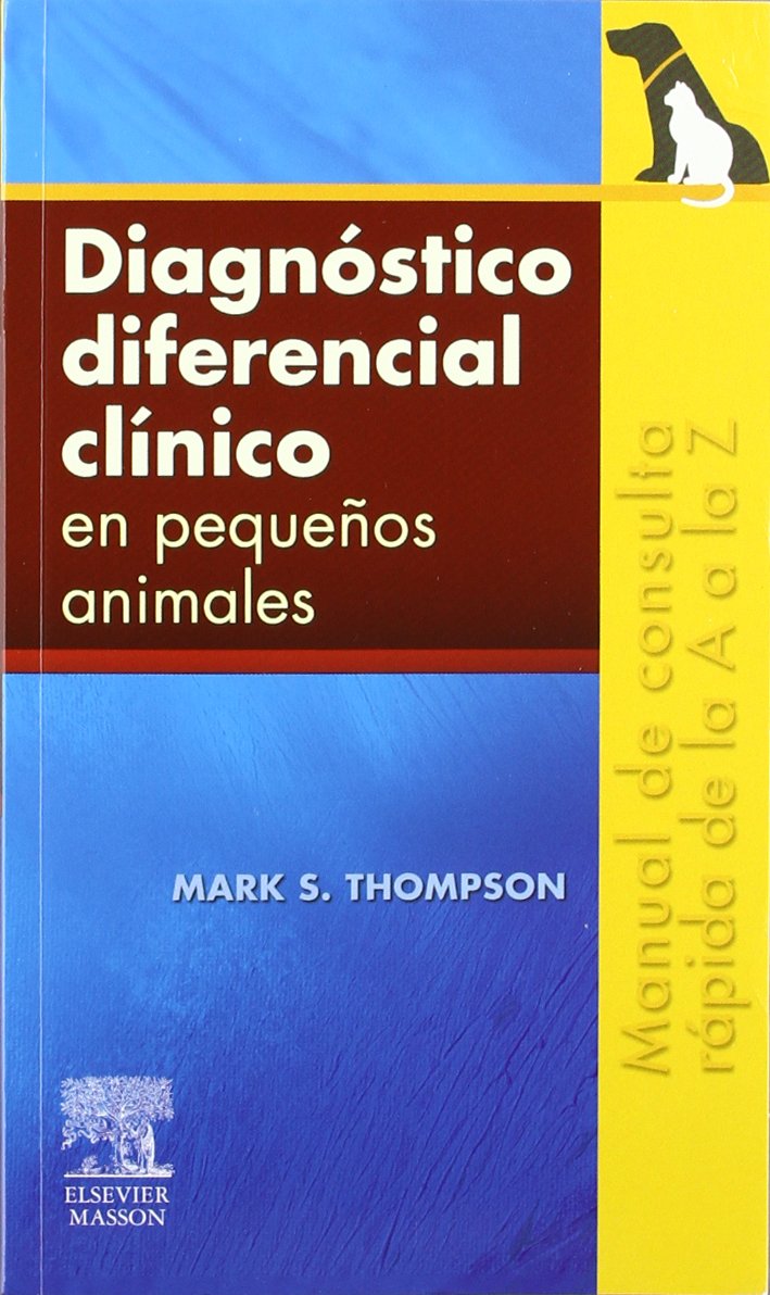Diagnóstico diferencial clínico en pequeños animales book