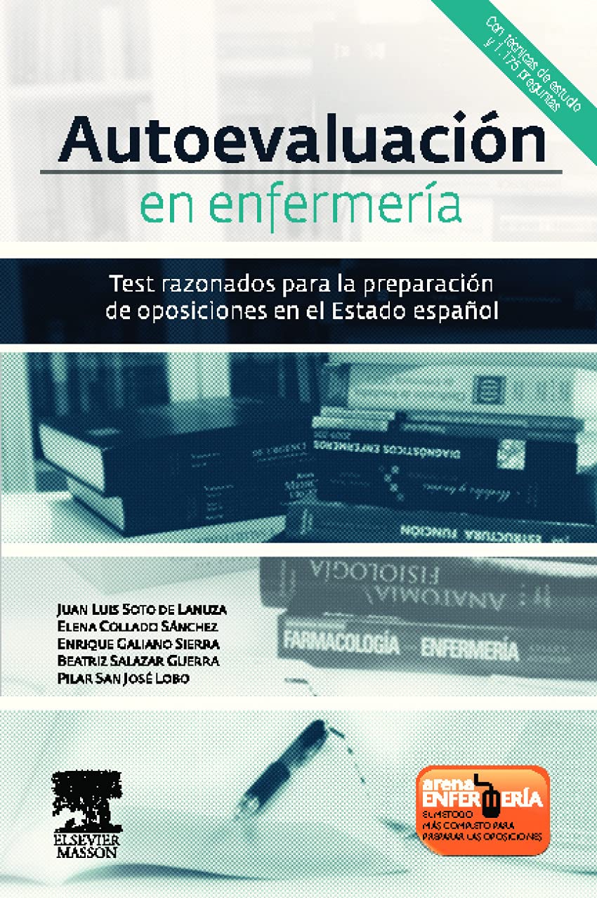 Autoevaluación en enfermería : test razonados para la preparación de oposiciones en el estado español book