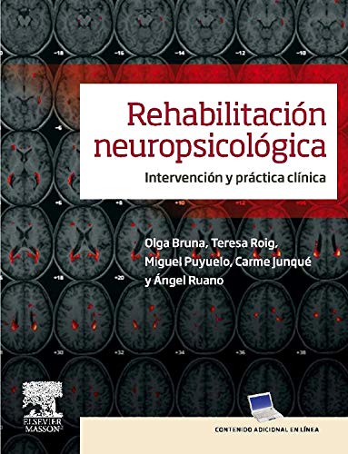 Rehabilitación neuropsicológica. Intervención y práctica clínica Medicine