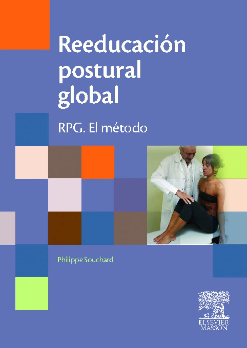 Reeducación postural global : el método de la RPG Medicine