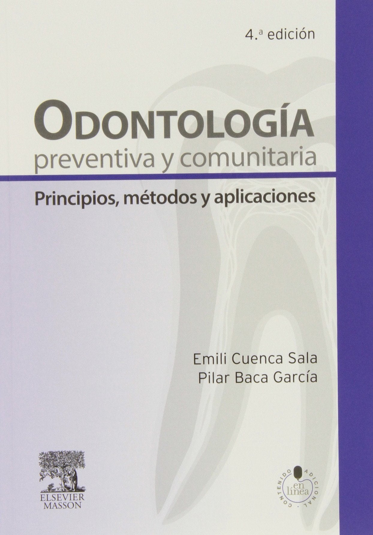 Odontología preventiva y comunitaria: Principios, métodos y aplicaciones book