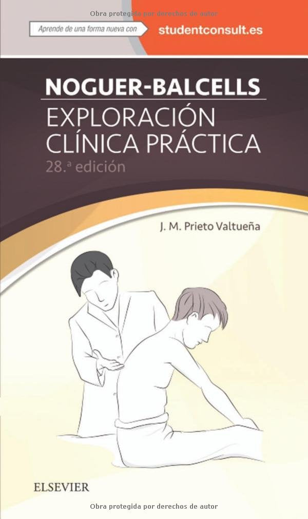Noguer-Balcells. Exploración clínica práctica + StudentConsult en español (28ª ed.) book