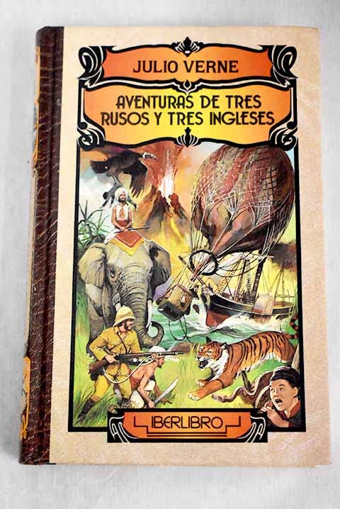 Aventuras de tres rusos y tres ingleses book