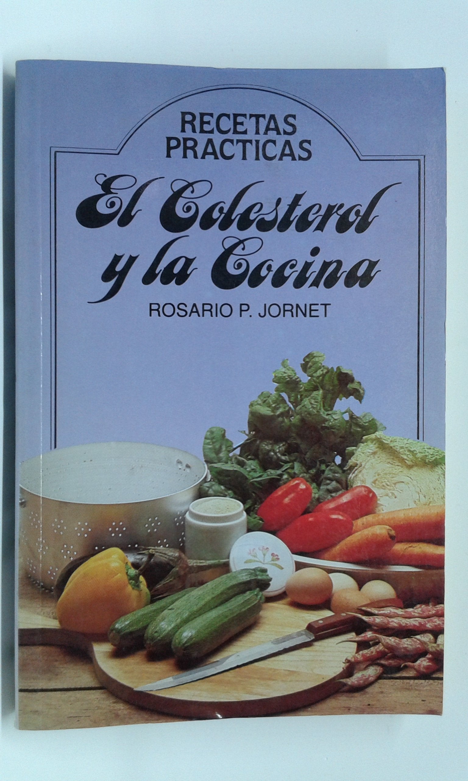Colesterol y la cocina Books