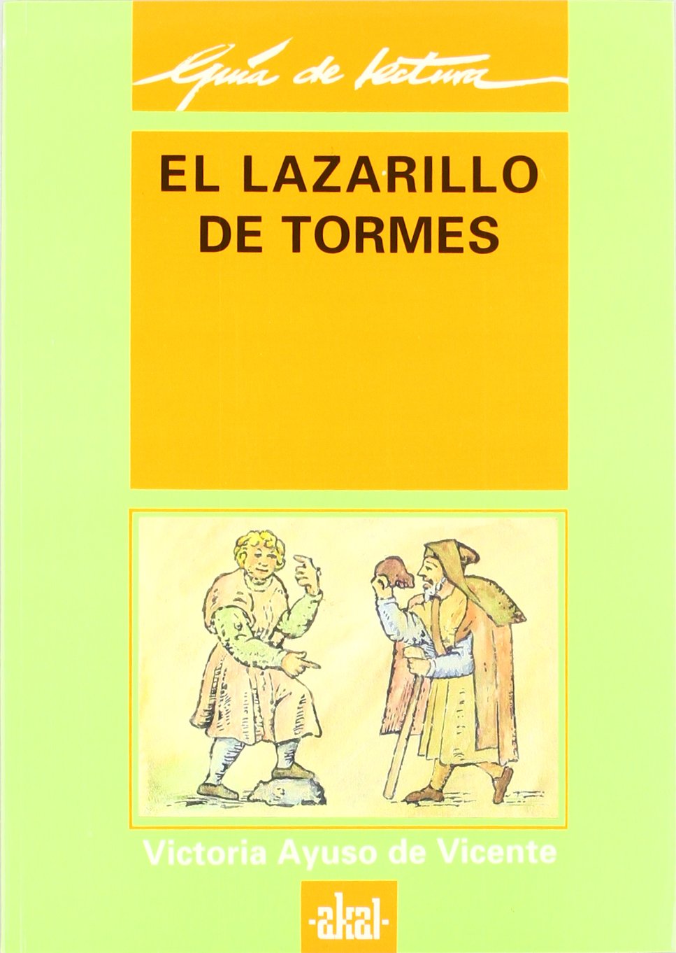 El Lazarillo de Tormes (Guías de lectura, Band 26) Social Sciences
