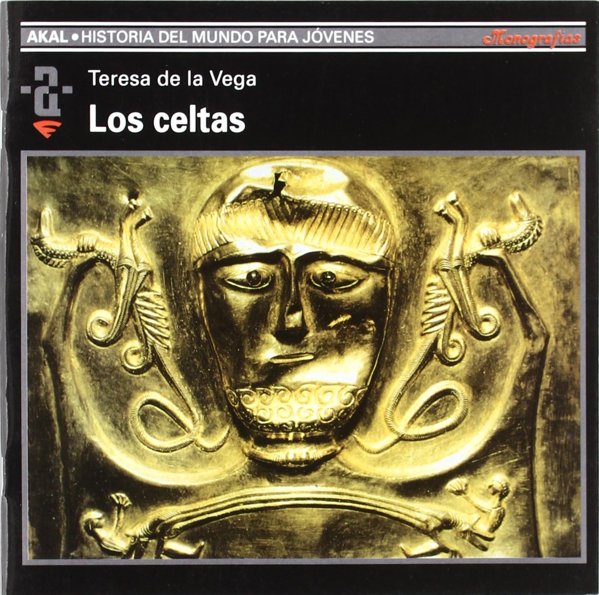 Los celtas (Historia del mundo para jóvenes, Band 49) Politics & History