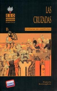 Ciencias Sociales 1º Ciclo ESO. Las Cruzadas. Culturas en conflicto (Enseñanza secundaria, Band 12) Non-fiction