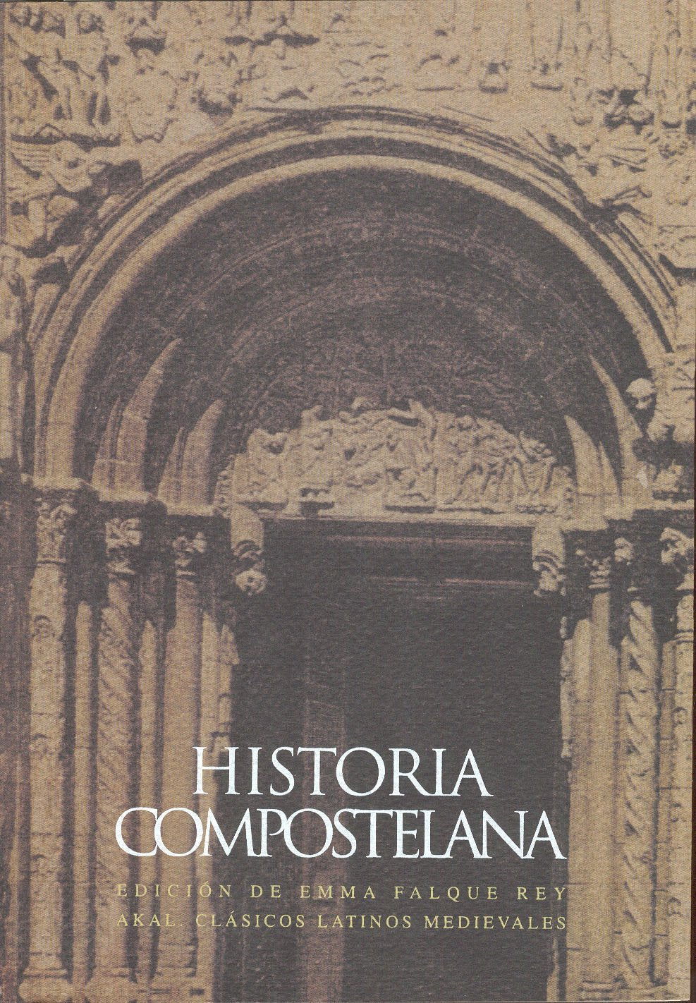 Historia compostelana (Clásicos latinos medievales y renacentistas, Band 3) Contemporary literature