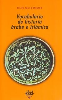 Vocabulario de historia árabe e islámica book