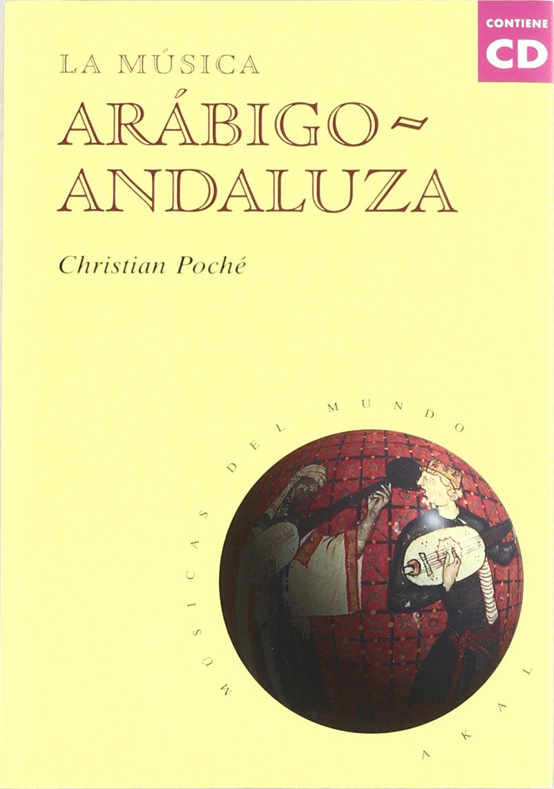 La música arábigo-andaluza (Músicas del mundo, Band 1) Social Sciences