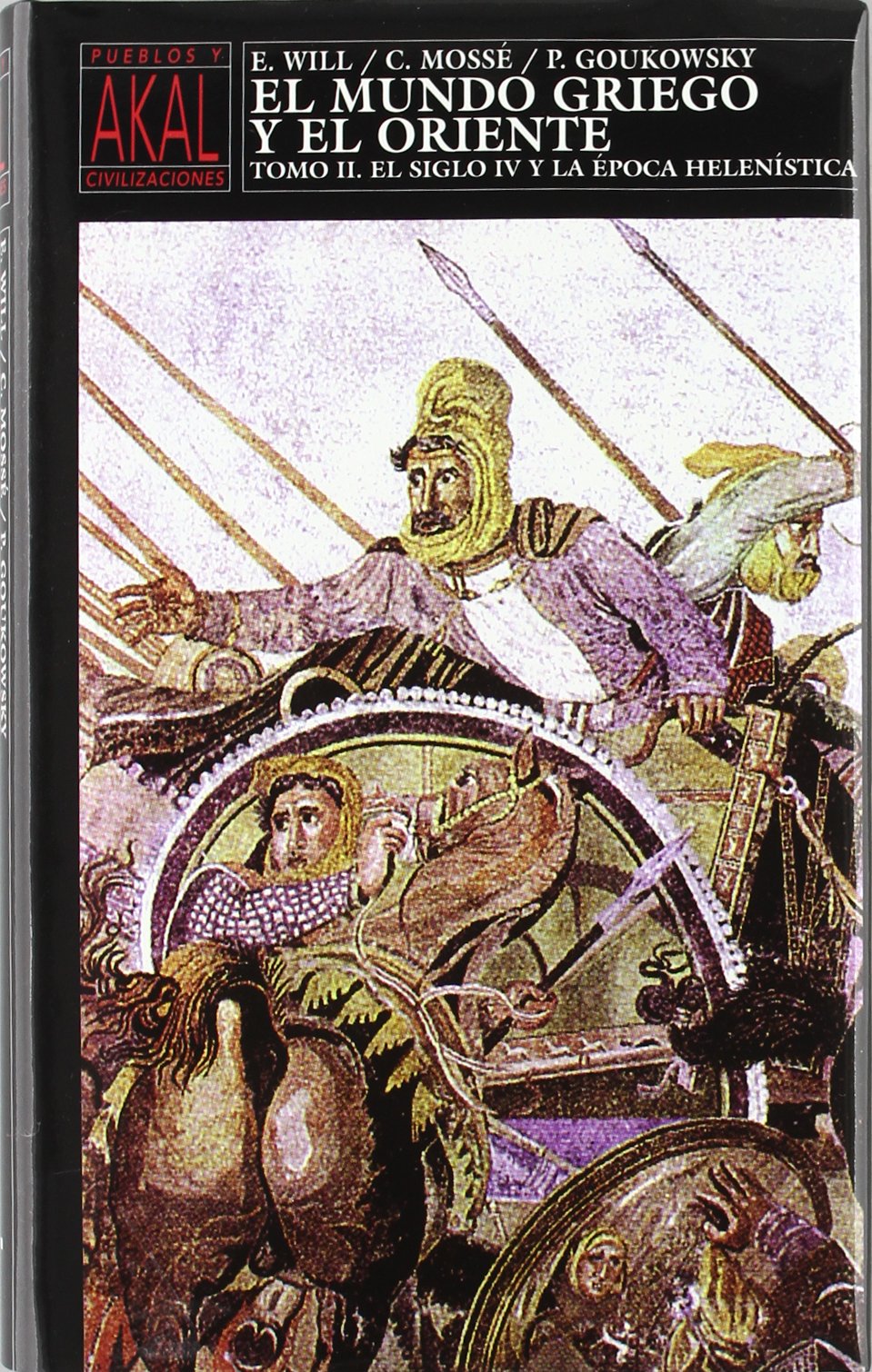 El siglo IV y la época helenística (Pueblos y civilizaciones, Band 4) Social Sciences