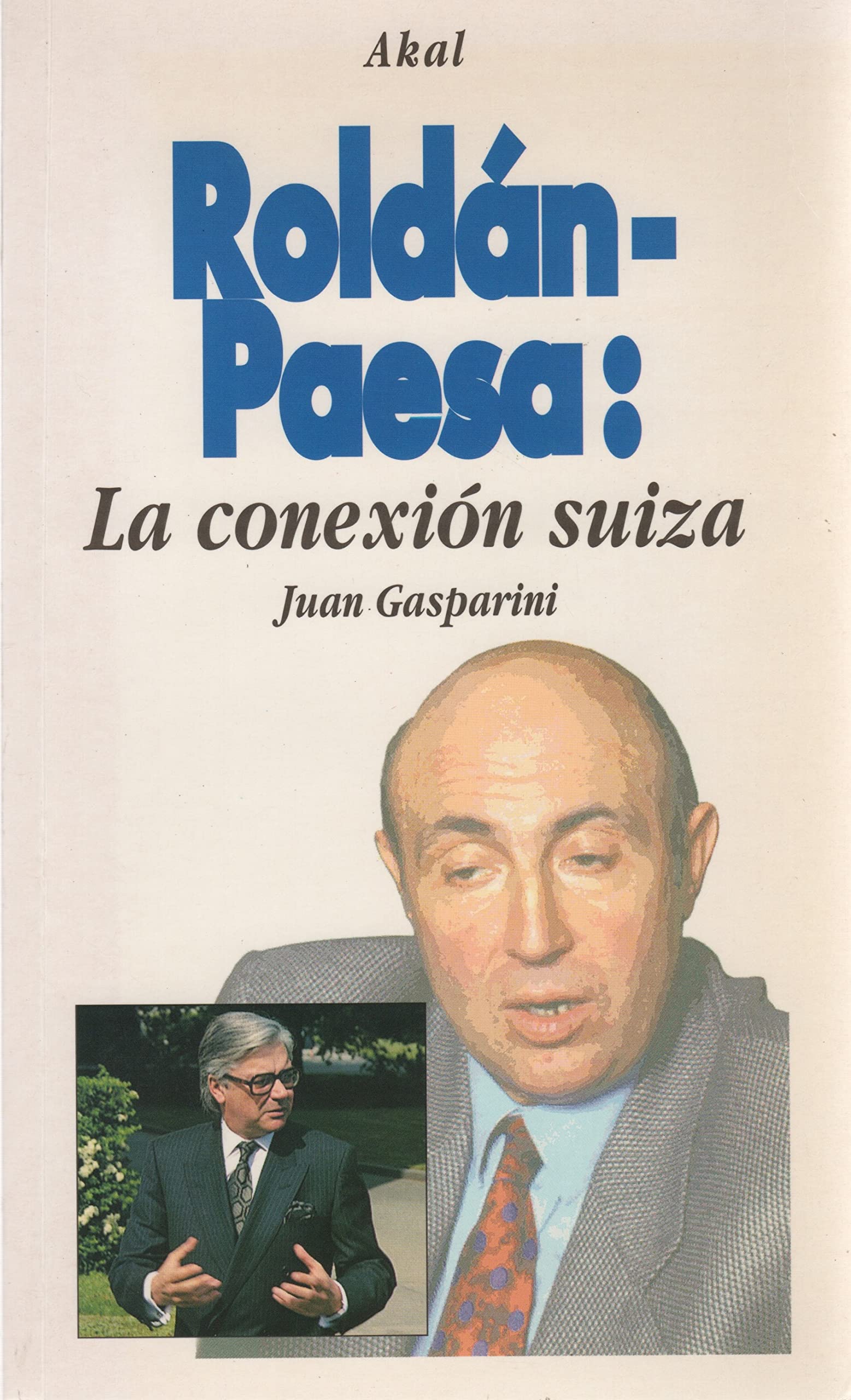 Roldán-Paesa: la conexión suiza. book