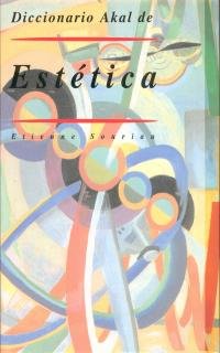 Diccionario Akal de estetica / Akal Dictionary of Aesthetics book