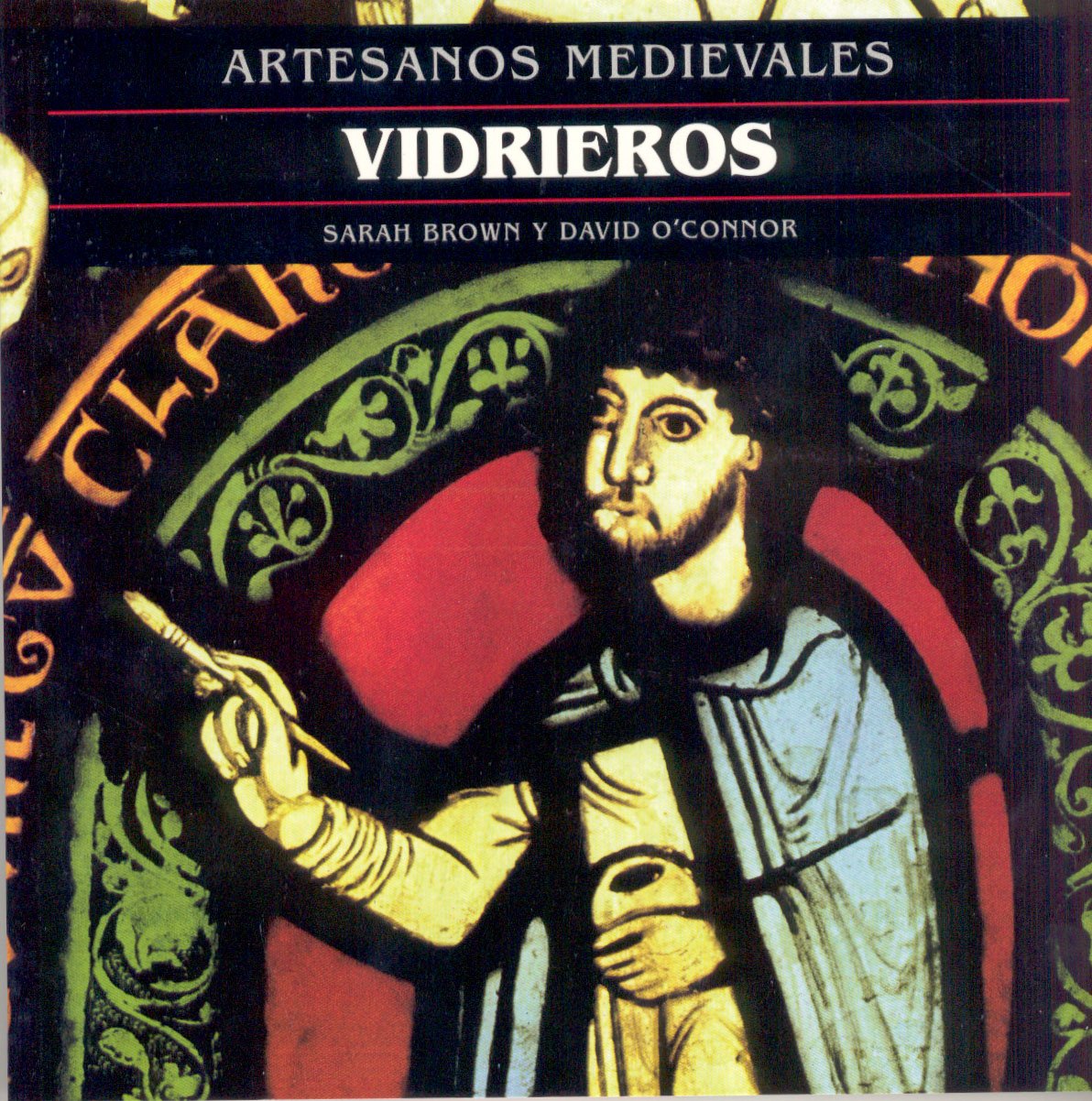 Vidrieros (Artesanos medievales, Band 5) Film, Art & Culture