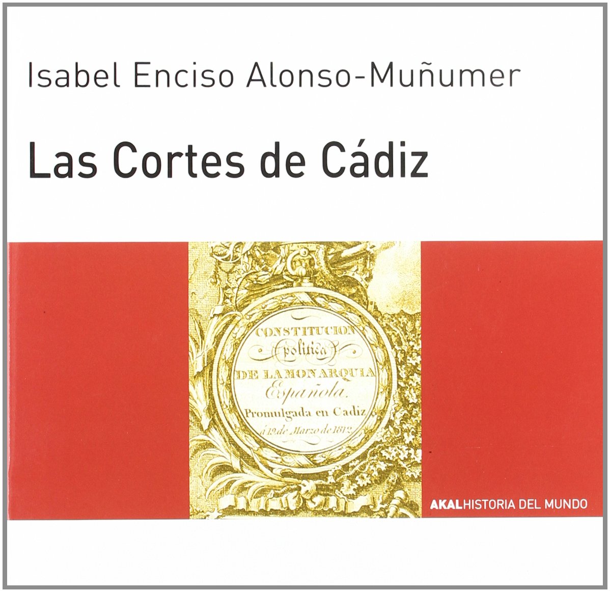 Las Cortes de Cádiz (Historia del mundo para jóvenes, Band 72) Social Sciences