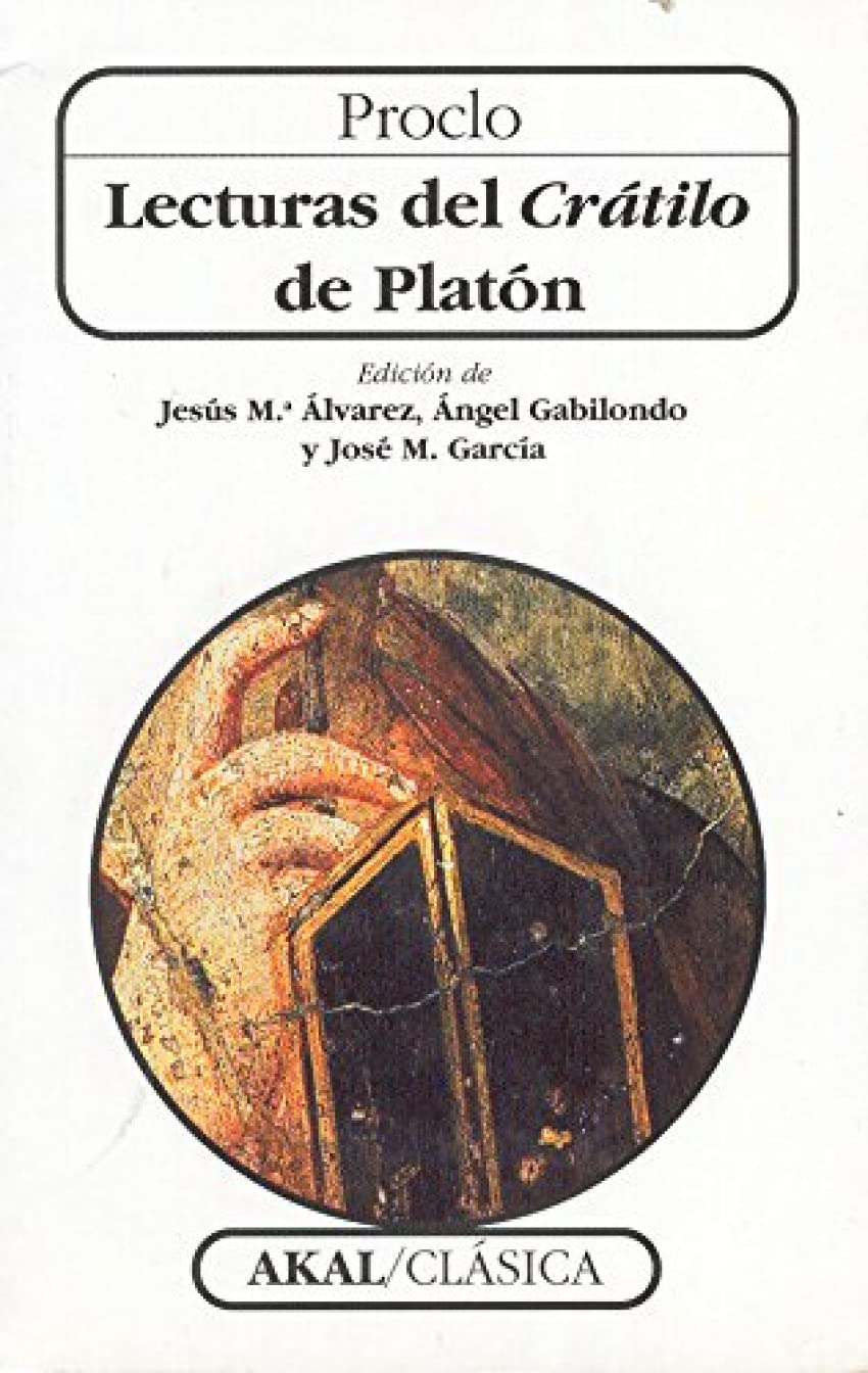 Lecturas Del Cratilo De Platon/ Commentary on Plato's Cratylus book