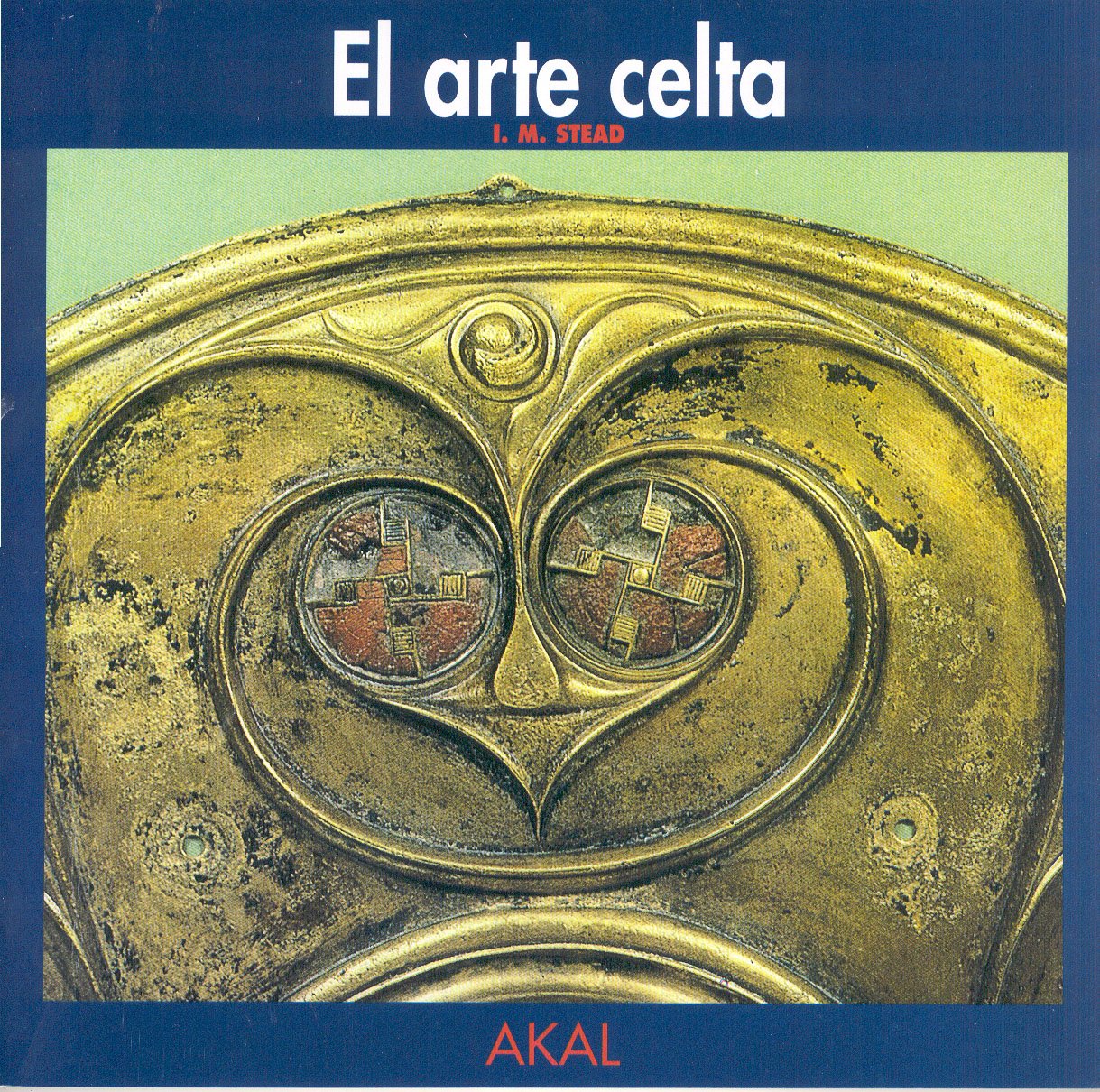 El arte celta (Herencia del pasado, Band 5) Film, Art & Culture