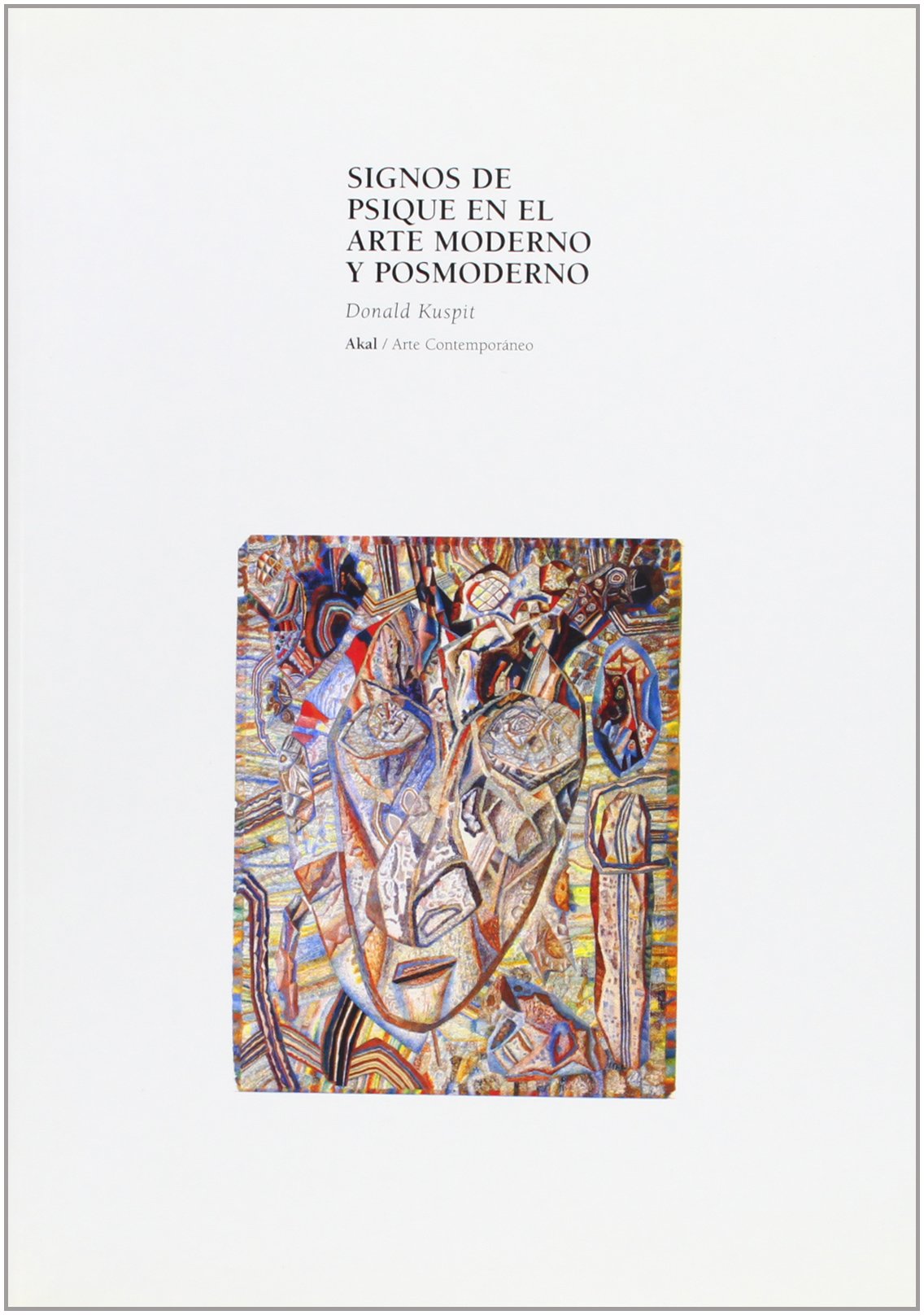 Signos De Psique En El Arte Moderno Y Postmoderno/ Psyche Signs in Modern and Postmodern Art book