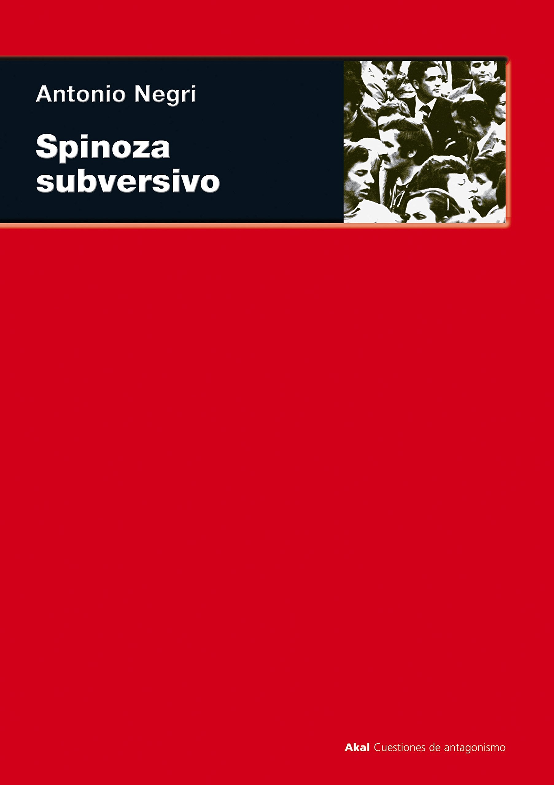 Spinoza subversivo Philosophy