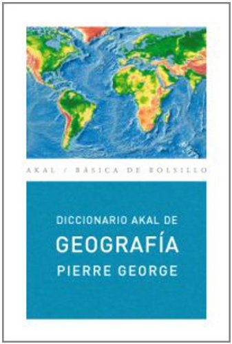 Diccionario Akal de Geografia - Ed. Economica: 113 (Basica De Bolsillo) book