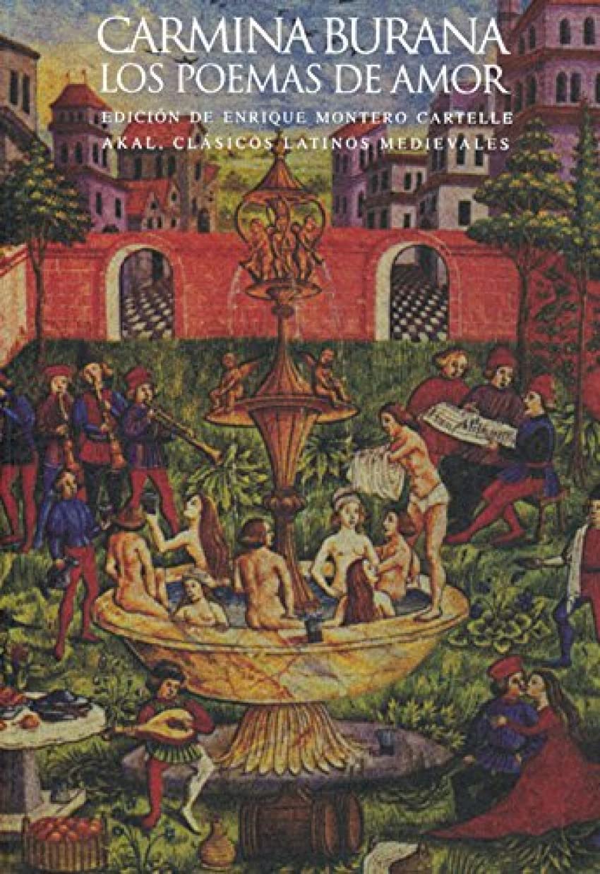 Carmina Burana : los poemas de amor book